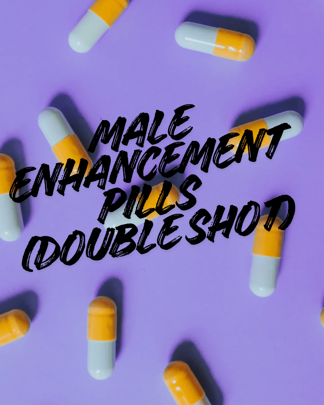Double Shot Male Enhancement Pills - Afterhours Boost